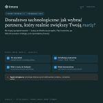 Doradztwo technologiczne dla biznesu: Jak wybrać partnera, który realnie zwiększy Twoją marżę?